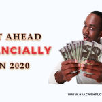 9 Ways To Get Ahead Financially in Nigeria in 2020 9 Ways To Get Ahead Financially in Nigeria in 2020