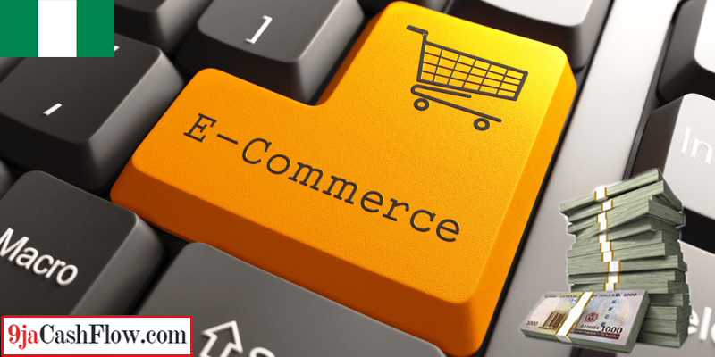Make Money From Ecommerce in Nigeria in 2020