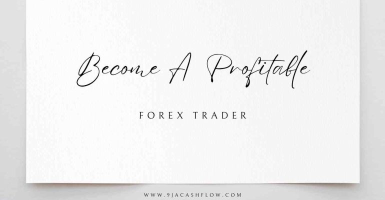 Become A Profitable Forex Trader