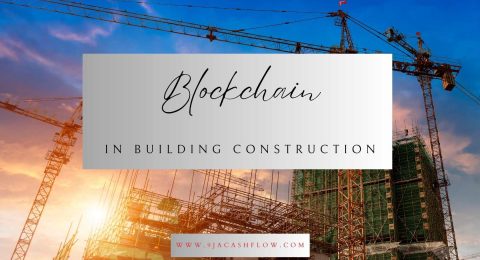 Blockchain in Building Construction