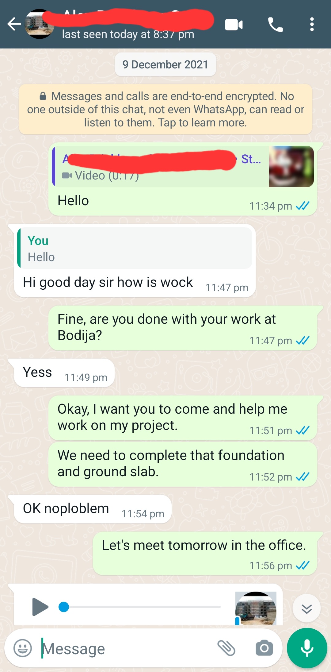 I message him to resume work at my building.